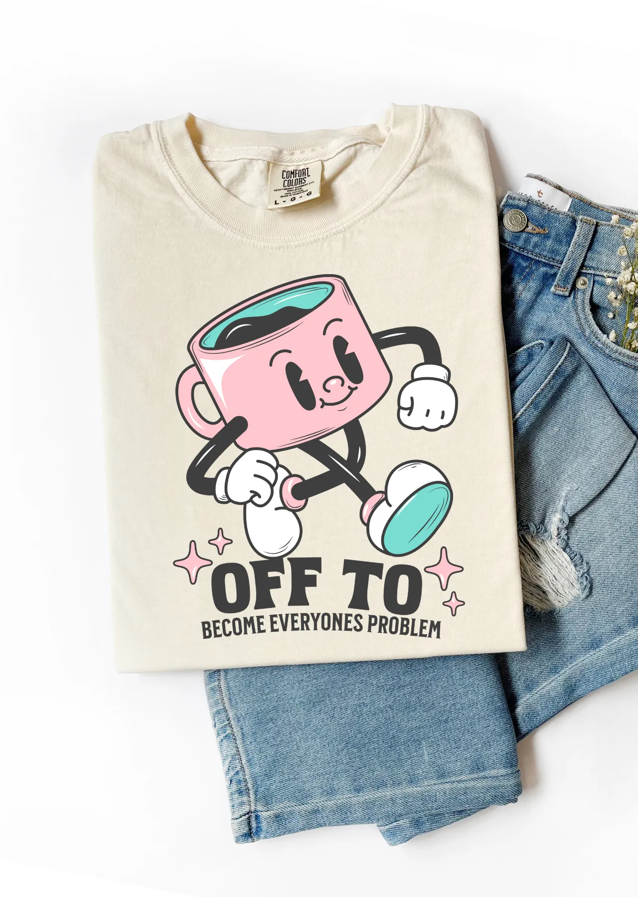 Everyone's Problem Comfort Colors T-Shirt