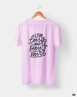 Live long and paws purr printed t shirts