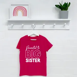 Promoted To Big Sister T Shirt