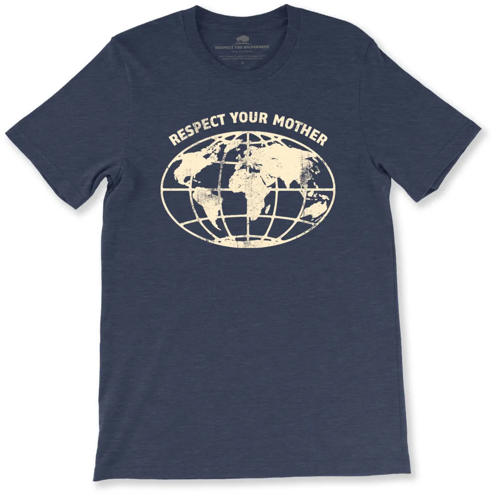 Respect Your Mother Earth Unisex Tee