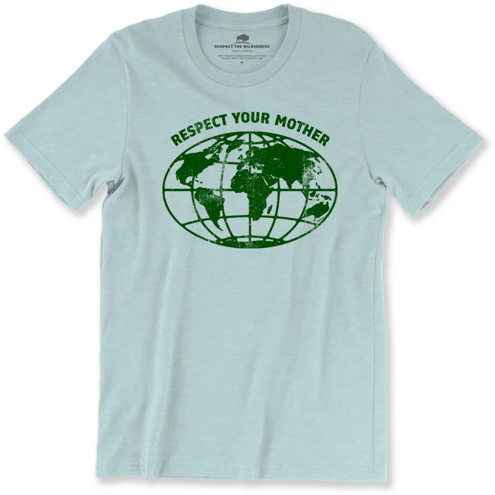 Respect Your Mother Earth Unisex Tee