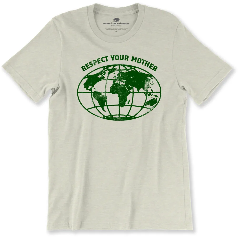 Respect Your Mother Earth Unisex Tee