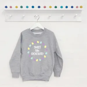 Sweet Like Chocolate Kids Easter Sweatshirt